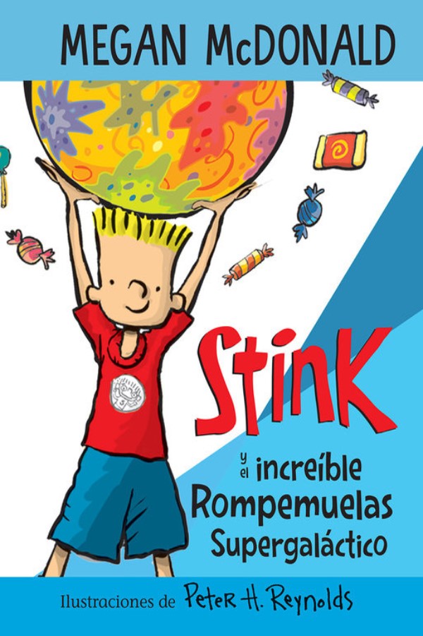 Stink Increible Y El Increible Rompemuelas Supergalactico