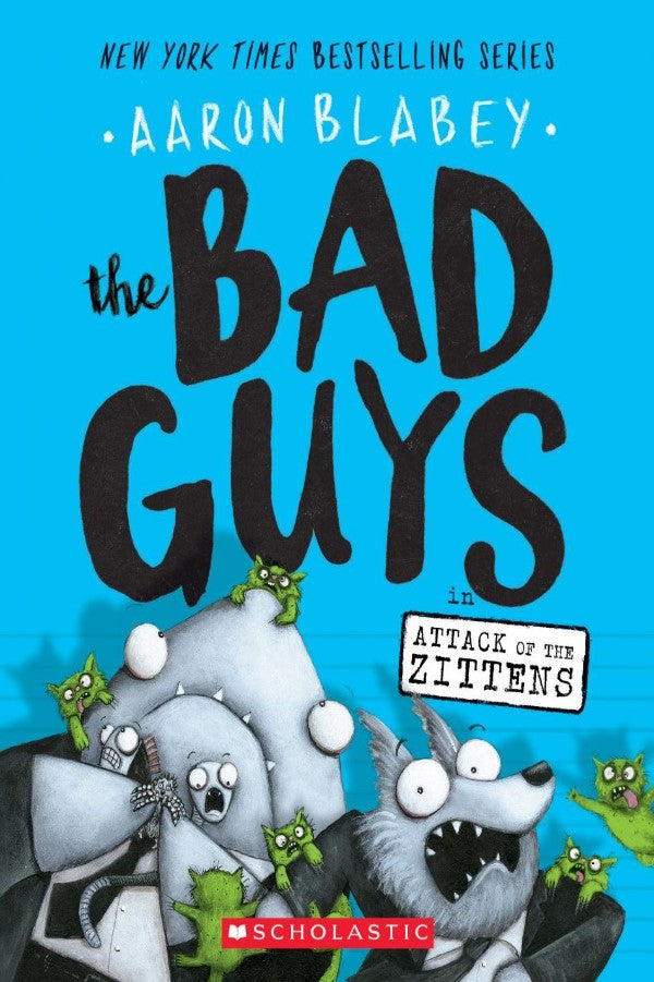 The Bad Guys #4 The Bad Guys In Attack Of The Zittens