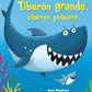 Tiburon Grande Tiburon Pequeño