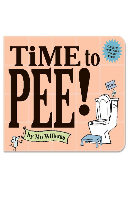 Time To Pee! Board Book