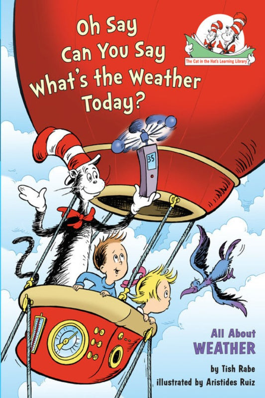 Whats The Weather Today Oh Say Can You Say