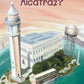 Where Is Alcatraz?