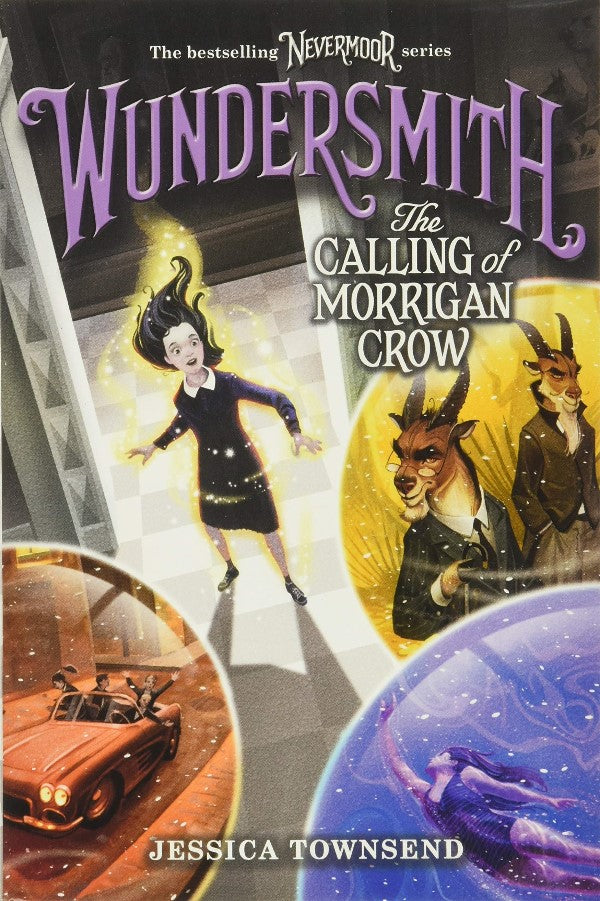 Nevermoor #2 Wundersmith The Calling Of Morrigan Crow
