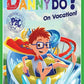 What Should Danny Do? On Vacation