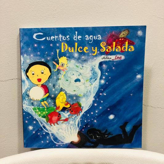 CUENTOS DE AGUA DULCE Y SALADA