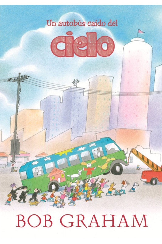 Un Autobus Caido Del Cielo
