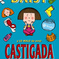 Daisy Y Lo Malo De Estar Castigado