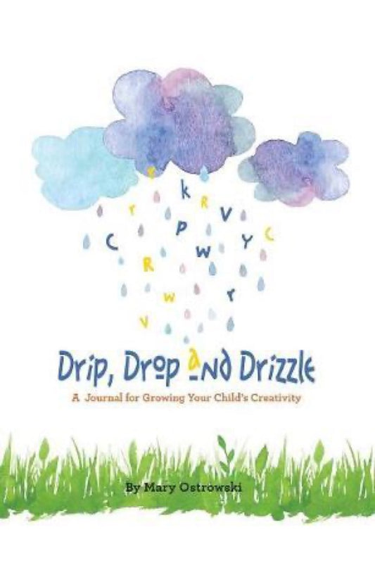 Drip Drop And Drizzle