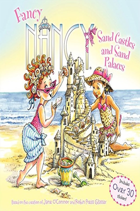 Fancy Nancy Sand Castle And Sand Palaces