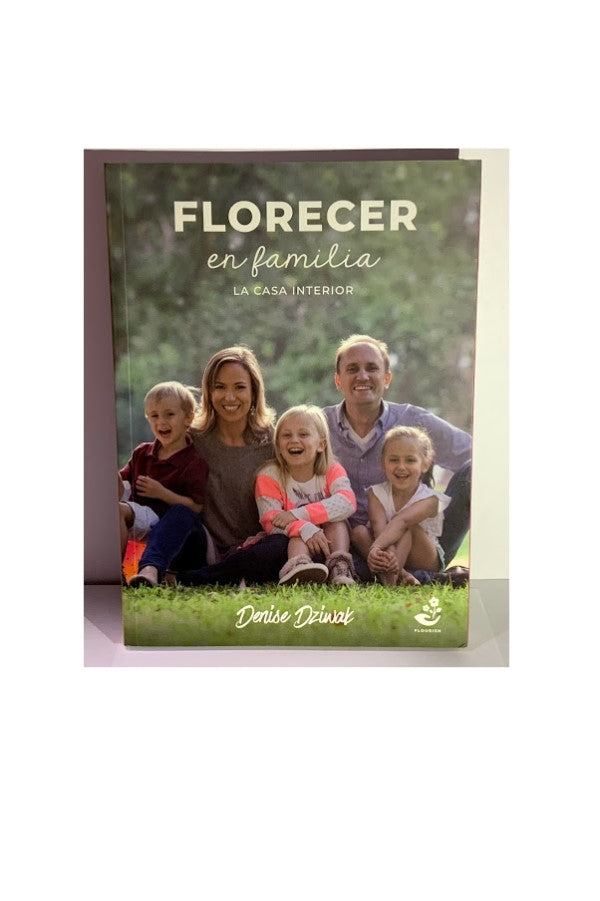 Florecer En Familia La Casa Interior