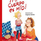 Mi Cuerpo Es Mio