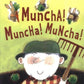 Muncha Muncha Muncha                      