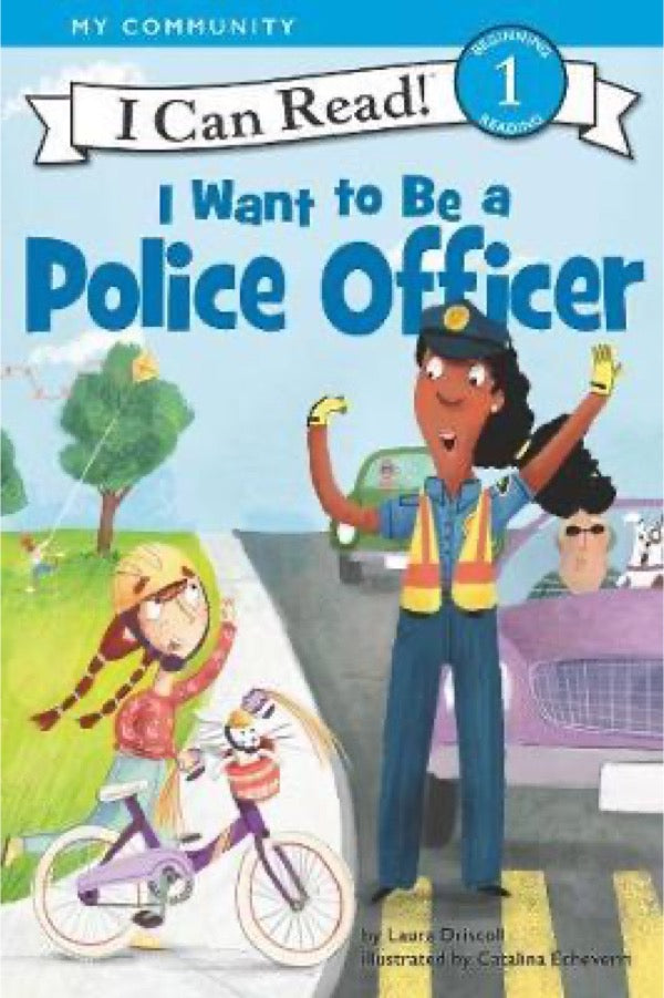 I Want To Be A Police Officer