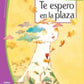 Te Espero En La Plaza